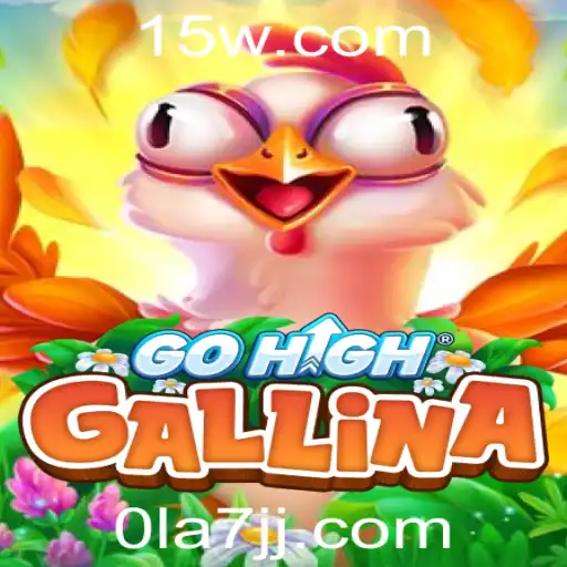 Desvendando o Universo de GoHighGallina: Um Jogo Inovador com a Palavra-chave '0la7'